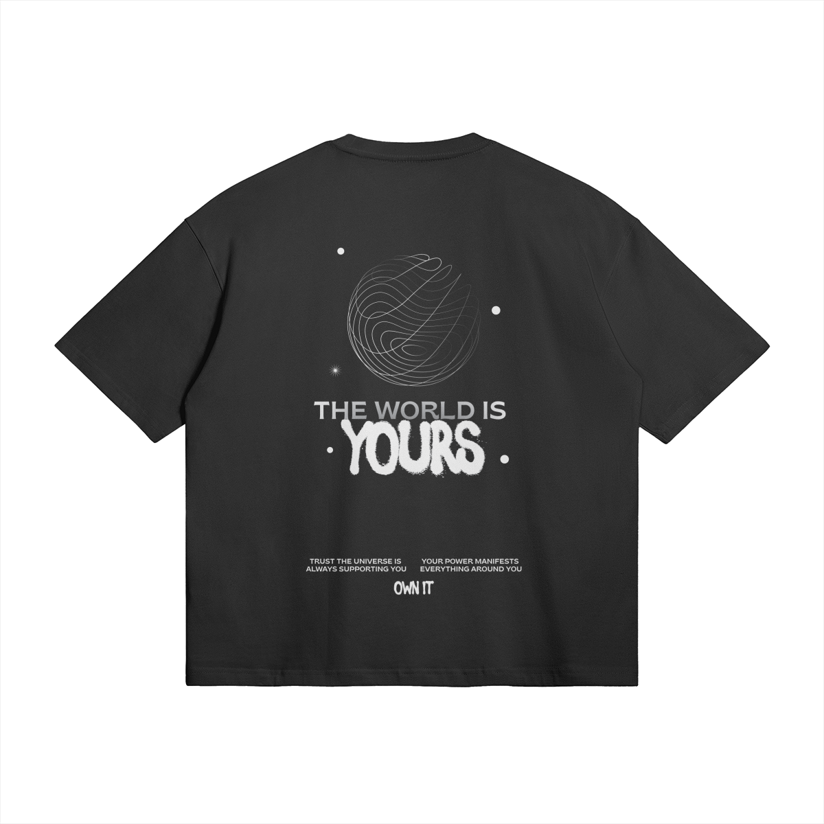 The World Is Yours T-Shirt